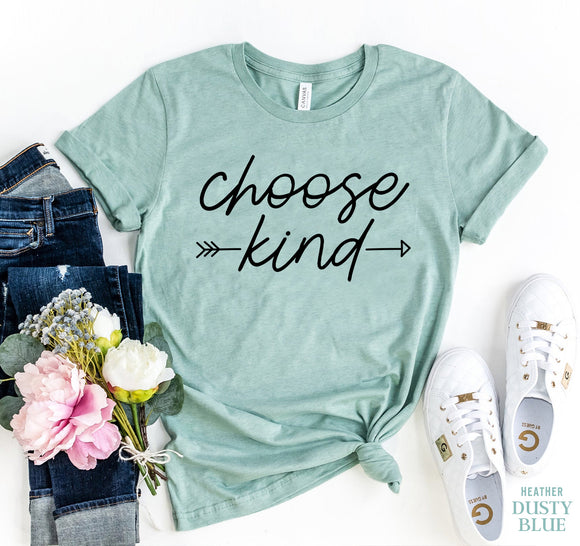 Choose Kind T-shirt