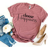 Choose Happiness T-shirt